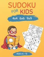 Sudoku for Kids: 600 Sudoku Puzzles for Smart Kids with Different Levels and Solutions, Ages 6-12 B08TPNMH68 Book Cover