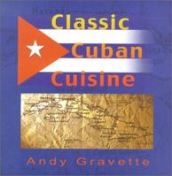 Classic Cuban Cuisine 1901250938 Book Cover