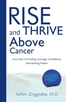 Rise and Thrive Above Cancer 398261113X Book Cover