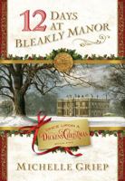 12 Days at Bleakly Manor 168322258X Book Cover