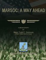 Marsoc: A Way Ahead 1480023388 Book Cover