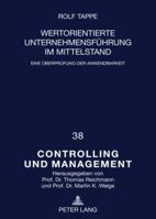Wertorientierte Unternehmensfuehrung Im Mittelstand: Eine Ueberpruefung Der Anwendbarkeit 3631586841 Book Cover