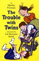 The Trouble With Twins 0823420256 Book Cover