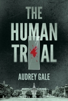 The Human Trial 1953865704 Book Cover