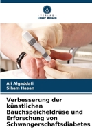 Verbesserung der künstlichen Bauchspeicheldrüse und Erforschung von Schwangerschaftsdiabetes (German Edition) 6207732944 Book Cover