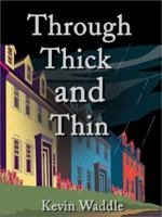 Through Thick and Thin 0595176127 Book Cover