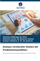 Analyse versteckter Kosten bei Produktionsausfällen 6206424278 Book Cover