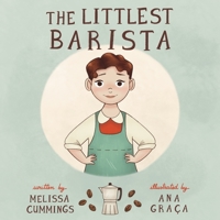 The Littlest Barista 1737616416 Book Cover