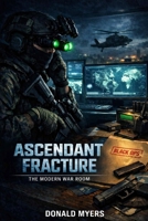 THE ASCENDANT FRACTURE: Book 3 Shadow Intercepts (shadow intercept 5 book series) B0HCXBYY7F Book Cover