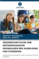 Wissenschaftliche Und Methodologische Grundlagen Der Ausbildung Von Studenten (German Edition) 6207192419 Book Cover