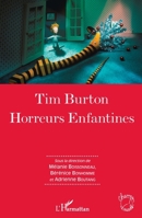 Tim Burton: Horreurs Enfantines (Champs Visuels) (French Edition) 2343084246 Book Cover