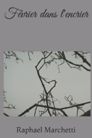 Février dans l'encrier B0959B4T76 Book Cover