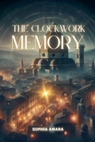 The Clockwork Memory B0DPNHZ8QR Book Cover