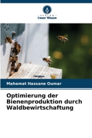 Optimierung der Bienenproduktion durch Waldbewirtschaftung 6205813688 Book Cover