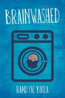 Brainwashed 1504323351 Book Cover