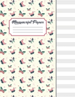Manuscript Paper: Manuscript Music Paper * Large (8.5 x 11) * 12 Stave * 100 Pages: Butterfly Composition Notebook Gift for Girls Teens 1673570968 Book Cover