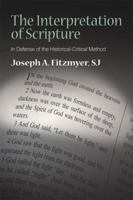 The Interpretation of Scripture: In Defense of the Historical-Critical Method 0809145049 Book Cover