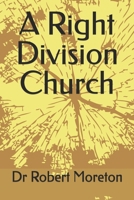 A Right Division Church B0FRF76GLD Book Cover