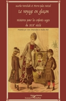 Le Voyage en glaçon: Histoires pour les enfants sages du XIXe siècle (Présence Ukrainienne) (French Edition) 229610892X Book Cover