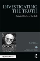 Investigating the Truth: Selected Works of Ray Bull 1138048860 Book Cover