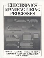 Electronics Manufacturing Processes 0131764705 Book Cover
