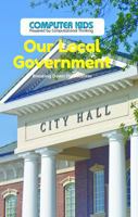 Nuestro Gobierno Local: Fragmentar El Problema (Our Local Government: Breaking Down the Problem) 1538324237 Book Cover