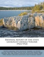 Biennial report of the state geologist [serial] Volume 1923/1924 1014967325 Book Cover