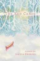 The Red Canoe: Poems 1635342910 Book Cover