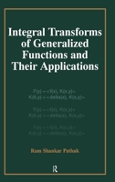 Integral Transforms of Generalized Functions and Their Applications 9056995545 Book Cover