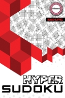 Hyper Sudoku: 400 Hard Level Sudoku, Sudoku Hard Puzzle Books, Hard Sudoku Books for Adults, Volume 2 6069607295 Book Cover