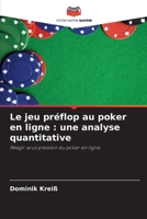 Le jeu préflop au poker en ligne: une analyse quantitative (French Edition) 6209924417 Book Cover