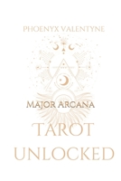 Tarot Unlocked: Major Arcana B0DTZ3Q9Q3 Book Cover