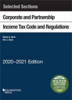 Selected Sections Corporate and Partnership Income Tax Code and Regulations 1642429147 Book Cover