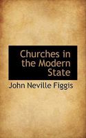 Churches in the Modern State 1016150458 Book Cover