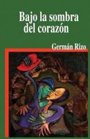 Bajo La Sombra del Corazn 0692359087 Book Cover