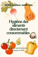 Hygiène des aliments directement consommables dans le marché Arzèkè (French Edition) 1918667667 Book Cover
