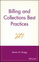 Billing and Collections Best Practices (Wiley Best Practices) 0471702242 Book Cover