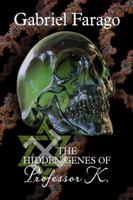The Hidden Genes of Professor K 099457634X Book Cover