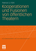 Kooperationen Und Fusionen Von Offentlichen Theatern 3531176463 Book Cover