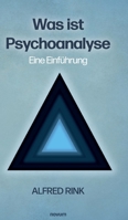 Was ist Psychoanalyse - Eine Einführung 3991301725 Book Cover