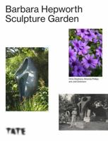The Barbara Hepworth Sculpture Garden 1854374125 Book Cover
