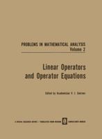 Linear Operators and Operator Equations 1475700156 Book Cover