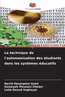 La technique de l'autonomisation des étudiants dans les systèmes éducatifs 6207384113 Book Cover