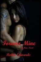 Forever Mine (Forever Series Book 1) 1546444394 Book Cover