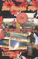The Florida Trip: or My Wallet is Empty, My liver is Shot. I have Blue Balls, Black Lungs, and a Broken Heart. (The Zarin & Bradley Mindscapes: Adventures in War, Peace, and Everything In Between) B0G3TCRCDV Book Cover