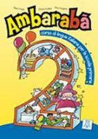Ambaraba 2: Corso di lingua italiana per la scuola primaria (+ Audio CD) 8861820271 Book Cover