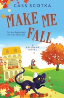 Make Me Fall 1802505504 Book Cover