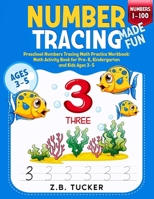 Number Tracing Made Fun From 1-100 B0HD3C5Q6V Book Cover