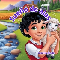 Sueños de alas (Spanish Edition) B0F9TVGFT9 Book Cover