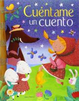 Cuéntame un Cuento: Un Libro de Cuentos Clásicos para Soñar 8466227741 Book Cover